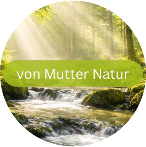 von Mutter Natur